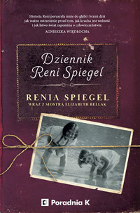 Dziennik Reni Spiegel - Spiegel Renia - ebook