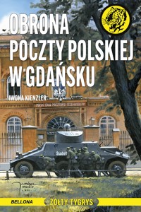 Obrona Poczty Polskiej w Gdańsku - Iwona Kienzler - książka