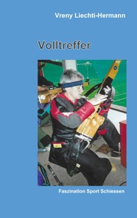 Volltreffer - Vreny Liechti - ebook