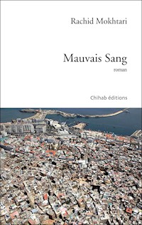 Mauvais sang - Rachid Mokhtari - ebook
