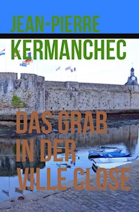 Das Grab in der Ville-Close - Jean-Pierre Kermanchec - ebook