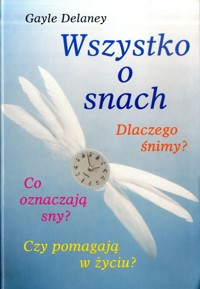Wszystko o snach - Gayle Delaney - ebook