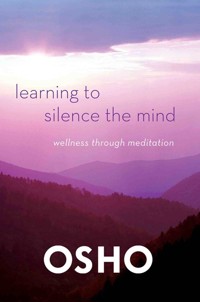 Learning to Silence the Mind - Osho - książka