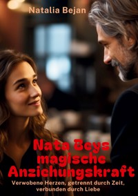 Nata Beys magische Anziehungskraft - Natalia Bejan - ebook