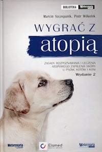 Wygrać z atopią - Szczepanik Marcin, Wilkołek Piotr - książka