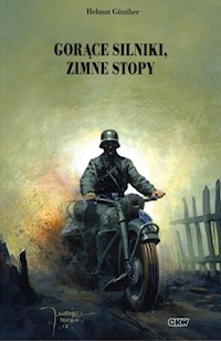 Gorące silniki, zimne stopy - Gunther Helmut - książka