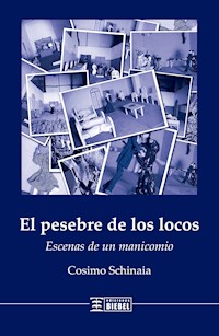 El pesebre de los locos - Cosimo Schinaia - ebook