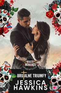 Brutalne triumfy. White Monarch. Tom 3 - Jessica Hawkins - ebook + książka