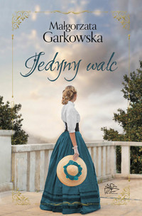 Jedyny walc - Małgorzata Garkowska - ebook + audiobook