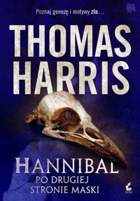 Hannibal. Po drugiej stronie maski - Thomas Harris - książka