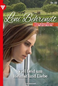 Viel Leid um Heimat und Liebe - Leni Behrendt - ebook