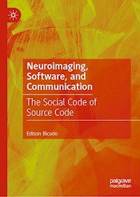 Neuroimaging, Software, and Communication - Edison Bicudo - ebook