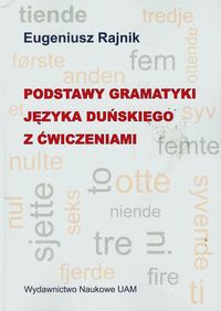 Podstawy gramatyki języka duńskiego z ćwiczeniami - Rajnik Eugeniusz - książka