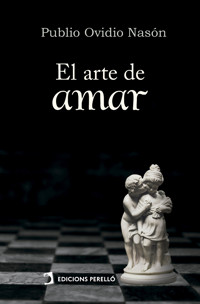 El arte de amar - Publio Ovidio Nasón - ebook