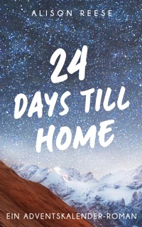 24 Days till Home - Alison Reese - ebook
