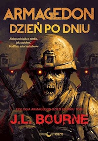 Armagedon dzień po dniu - Bourne J.L. - książka