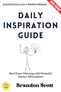 Daily Inspiration Guide: - Brandon Scott - ebook