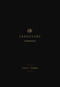 ESV Expository Commentary (Volume 1) - Crossway - ebook