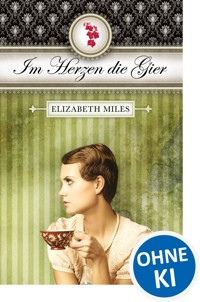Im Herzen die Gier (Furien-Trilogie Band 3) - Elizabeth Miles - ebook