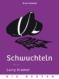 Schwuchteln - Larry Kramer - ebook