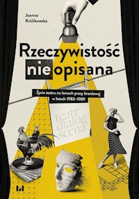 Rzeczywistość (nie)opisana - Królikowska Joanna - książka