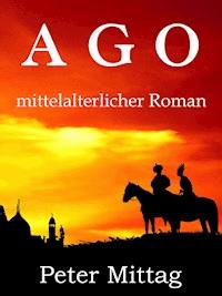 Ago - Peter Mittag - ebook