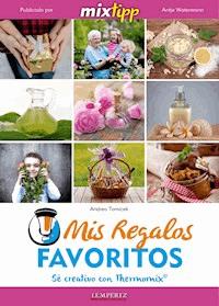 MIXtipp: Mis Regalos favoritos (español) - Andrea Tomicek - ebook