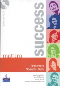 Matura Success Elementary Student's Book z płytą CD - Comyns Carr Jane, Parsons Jennifer, Szmerdt Dominika - książka