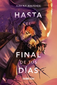 Hasta el final de tus días - Alba Navarro Francés - ebook