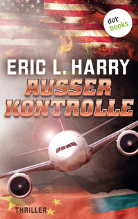 Außer Kontrolle - Eric L. Harry - ebook