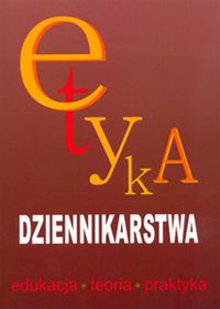 Etyka dziennikarstwa -  - książka