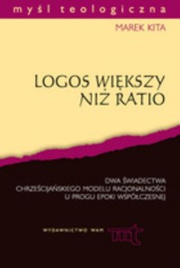 Logos większy niż ratio - Kita Marek - książka