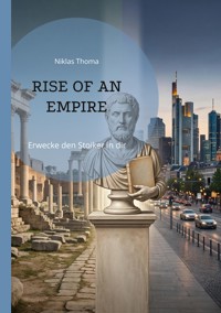 RISE OF AN EMPIRE - Niklas Thoma - ebook