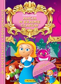 Alicja w krainie czarów z płytą CD - Lewis Carroll - książka