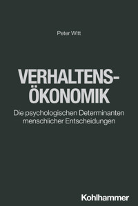 Verhaltensökonomik - Peter Witt - ebook