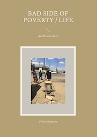 Bad Side of Poverty / Life - Foster Hanzala - ebook