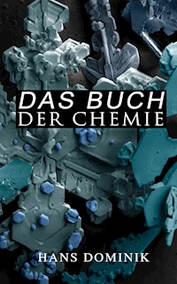 Das Buch der Chemie - Hans Dominik - ebook