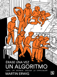 Érase una vez un algoritmo - Erwig Martin - ebook