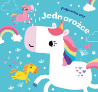 Pobawmy się! Jednorożce - zbiorowa praca - książka