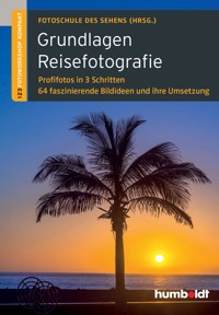 Grundlagen Reisefotografie -  - ebook