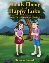 Moody Ebony and Happy Luke - Joanne Laoulach - ebook