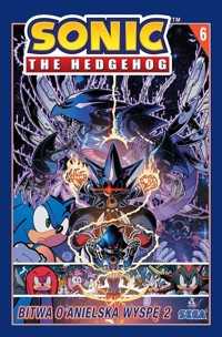 Sonic the Hedgehog 6. Bitwa o Anielską Wyspę 2 - Flynn Ian, Yardley Tracy, Thomas Adam Bryce - książka