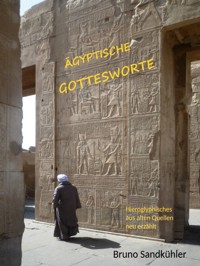 Ägyptische Gottesworte - Bruno Sandkühler - ebook