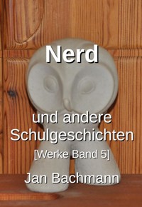 Nerd - Jan Bachmann - ebook