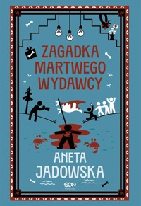 Zagadka martwego wydawcy - Aneta Jadowska - ebook + audiobook + książka