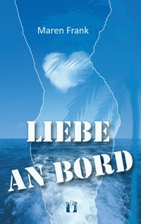 Liebe an Bord - Maren Frank - ebook
