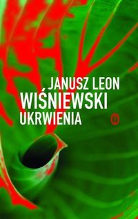 Ukrwienia - Wiśniewski Janusz Leon - książka