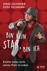 Bin kein Star, bin ich - Jonas Zachmann - ebook