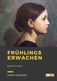 Frühlings Erwachen - Frank Wedekind - ebook