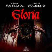 Gloria - Graham Masterton, Karolina Mogielska - ebook + audiobook